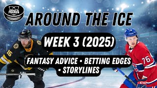 Fantasy Hockey Advice, Betting Edges & Storylines | Week 3 (2025)