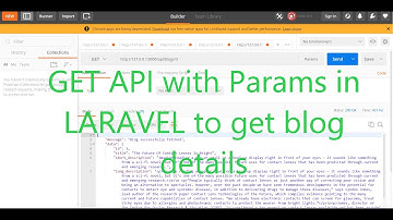 GET API with Parameter in LARAVEL | Blog Details API | LARAVEL Restful API