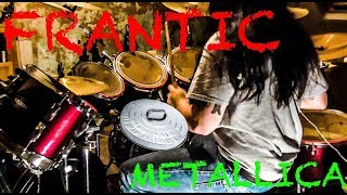 Frantic | Drum Cover | Metallica