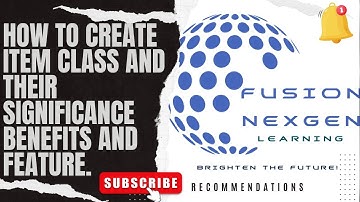 How to create Item Class and their significance benefits and feature.