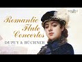 Dupuy & Büchner: Romantic Flute Concertos