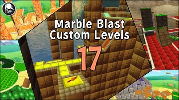 Marble Blast Custom Levels 17