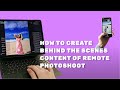 Remote shoot ideas for behind the scenes content photography