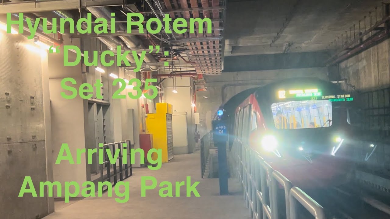 Hyundai Rotem “Ducky”: Set 235 - Arriving Ampang Park - YouTube