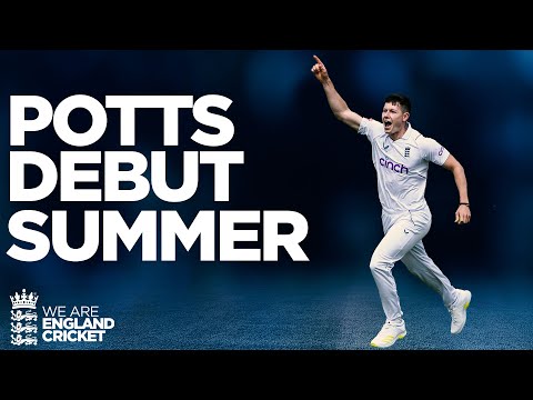 Kohli ✅ Williamson ✅ | Matthew Potts Claims Big Wickets In Debut Summer | England Cricket 2022