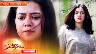 Full Episode 21 | La Luna Sangre English Dubbed