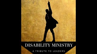 Disability Ministry Rap (Hamilton Parody)