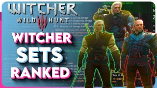 Witcher 3 All Witcher Sets RANKED! - Which Witcher Gear Set Is Best?