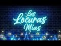 Omar Chaparro - Las Locuras Mías ft Joey Montana (Lyric Video)