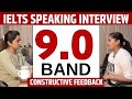 Ielts speaking interview 90 band with feedback  sapna dhamija