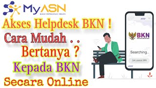 Cara Penggunaan Layanan Helpdesk BKN di MyAsn | Ayo Tanya ke BKN secara Online #asn #pns #pppk screenshot 3