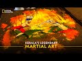 Keralas legendary martial art  it happens only in india  national geographic