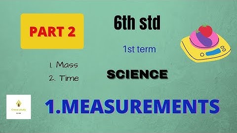 6th std |Science |1.Measurements|Part 2| Explanation|@Cravestudytamil