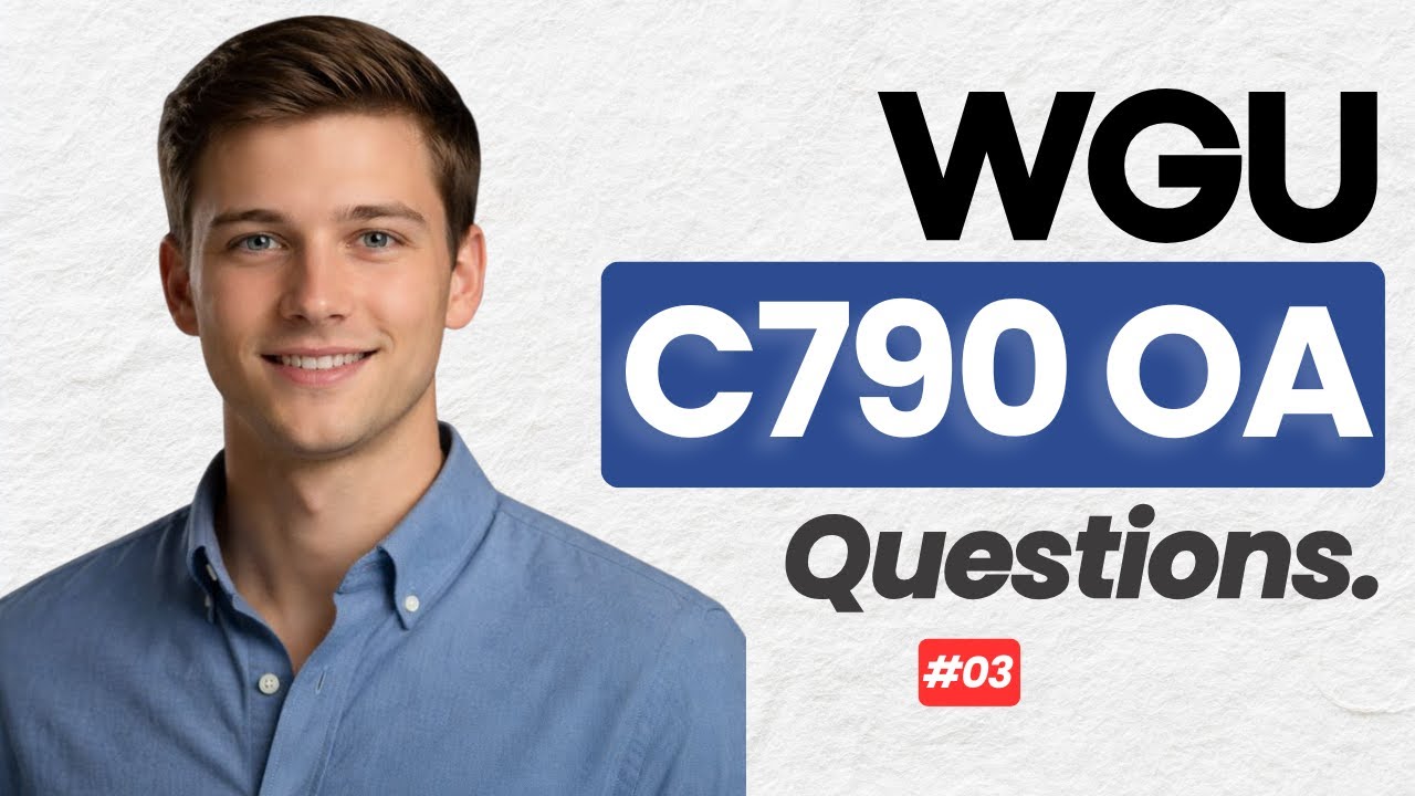 Pass WGU C790 OA – Real-Style Questions with Detailed Answer Explanations
