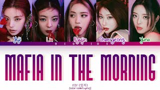 ITZY (있지) - MAFIA IN THE MORNING (Color Coded Lyrics) | Teaser
