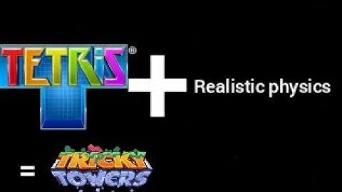 Tetris+physics=??????