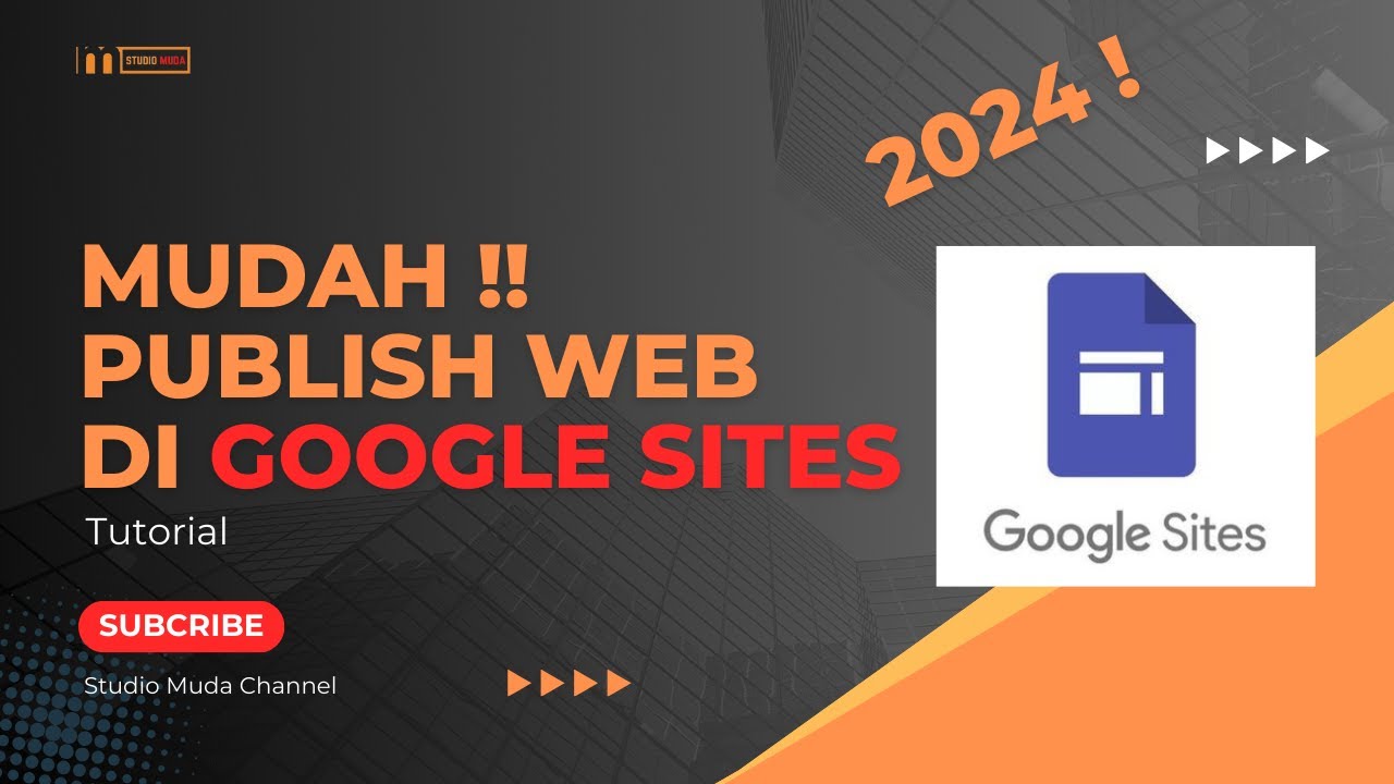 Cara publish website dengan mudah google sites 2024 youtube
