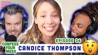 CANDICE THOMPSON Talks Vegan Farts &amp; Special Pants | Confess Your Mess w/ AJ &amp; Emile Ep. 36