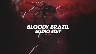 bloody brazil - tenzoo [edit audio]