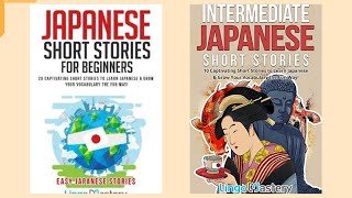 Japanese Short Stories for Beginners: 20 Captivating Short Stories to Learn  Japanese & Grow Your Vocabulary the Fun Way! (Easy Japanese Stories)