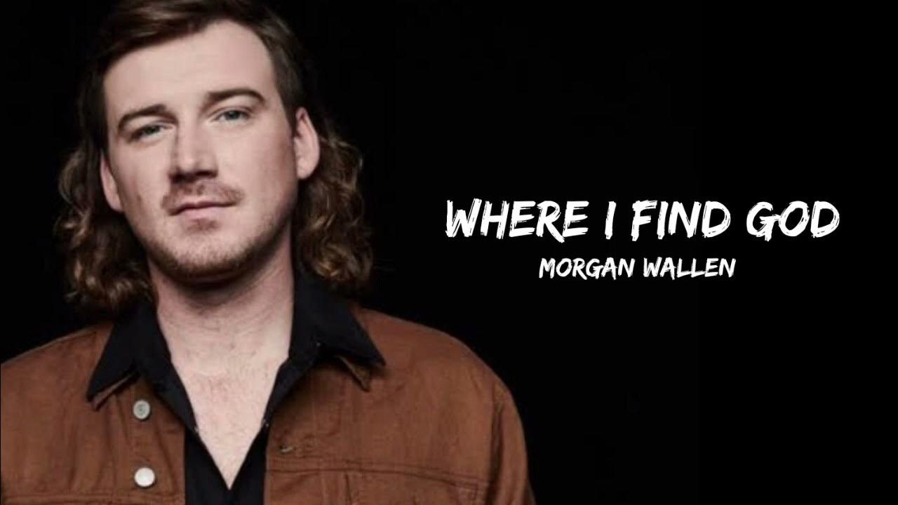 wallen where I find god lyrics YouTube