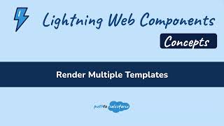 Lightning Web Components (LWC) 18 | Render Multiple Templates