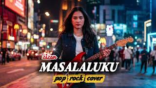Masalaluku zizan  Slow Rock Cover  Versi Emosional U0026 Powerful