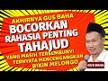 Akhirnya Gus Baha bocorkan rahasia penting tahajud yang selama ini tersembunyi