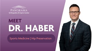 Meet Dr. Daniel Haber | Sports Medicine & Hip Preservation