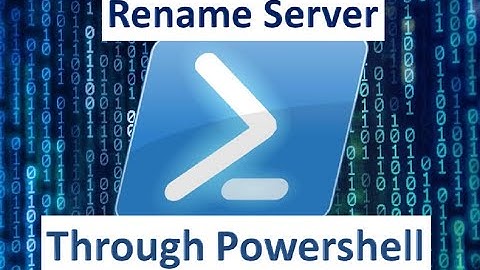 Learn Shortest and Easy Way to Rename Computer  Through Powershell in 120 Seconds | Server Expertise