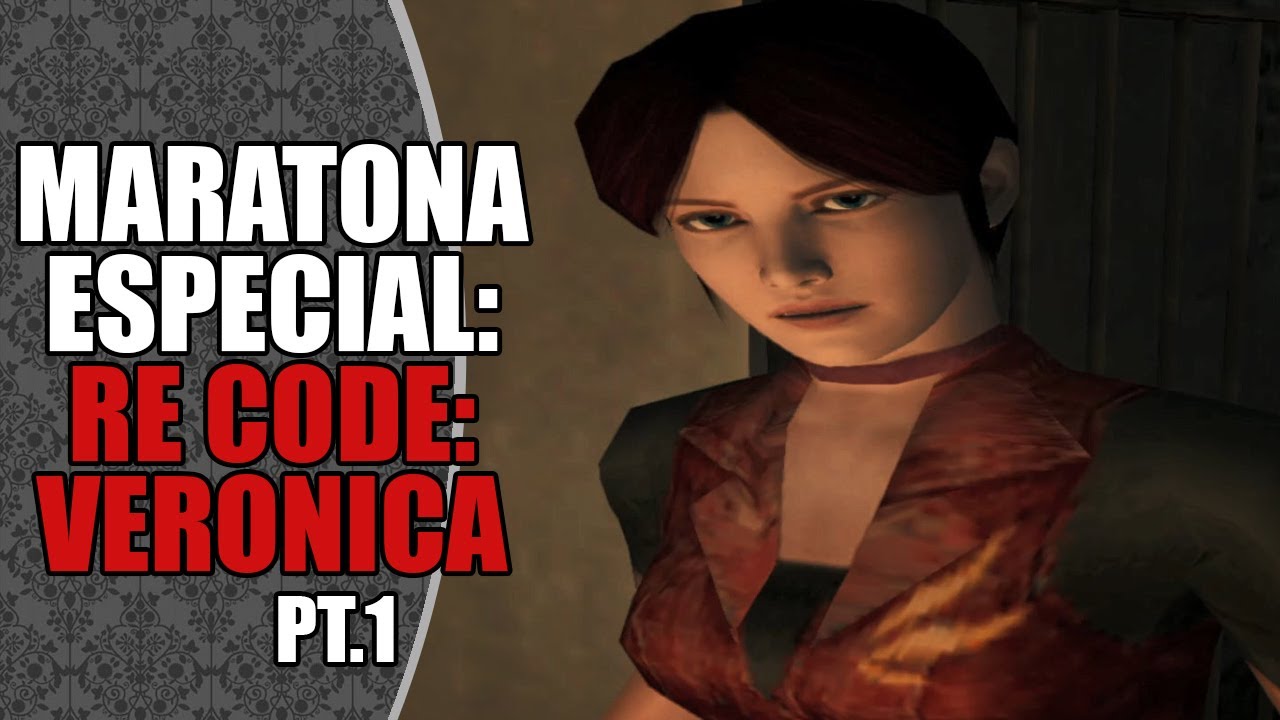 Especial RE  Relembrando Resident Evil – Code: Veronica