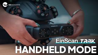 How to Use EinScan Trak in Handheld Scanner Mode