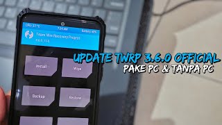 Cara Update TWRP Teamwin 3.6.0 Redmi Note 10 Tanpa PC screenshot 3
