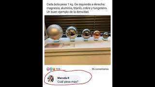 Que Pesa Mas, Un Kilo De Plomo O Un Kilo De Pluma? 🤭
