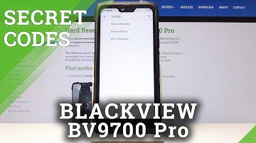 Secret Codes Blackview BV9700 Pro - Secret Options / Test Menu / Hidden Modes