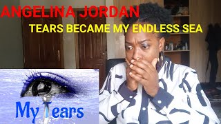 First Time Hearing Angelina Jordan - Tears Became My Endless Sea