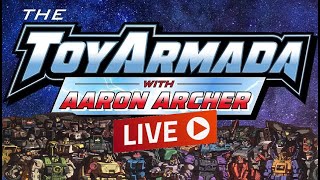Toy Armada Friday Night LIVE - General discussion