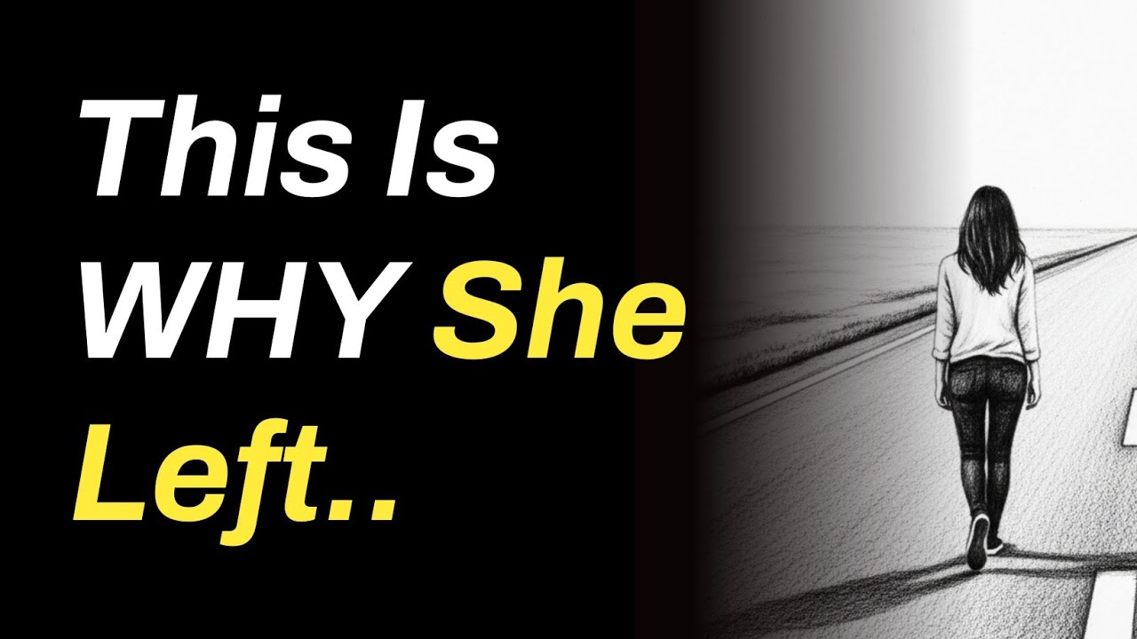She Left You? Watch This Before You Chase Her Back | 5 Brutal Truths Every Man Must Learn