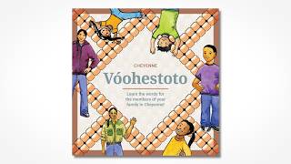 Vóohestoto (Relatives) Northern Cheyenne Picture Book