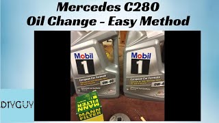 2006 Mercedes C280 (W203) Oil Change - EASY METHOD