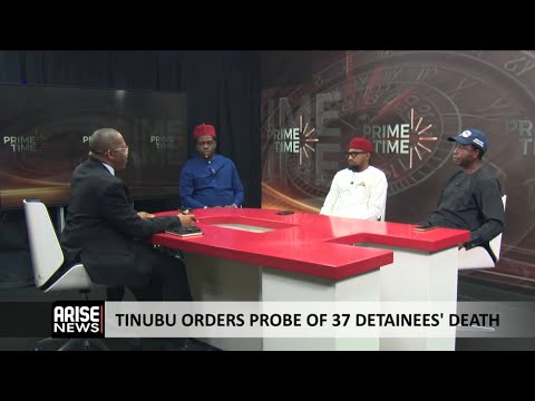 Tinubu Orders Probe Of 37 Detainees’ Death - Iroegbu | Okolugbo | Raimi
