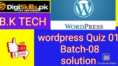 wordpress quiz 1 batch 8 digiskill solution || solved Quiz of wordpress