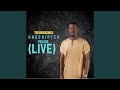 Unscripted Praise (Live)