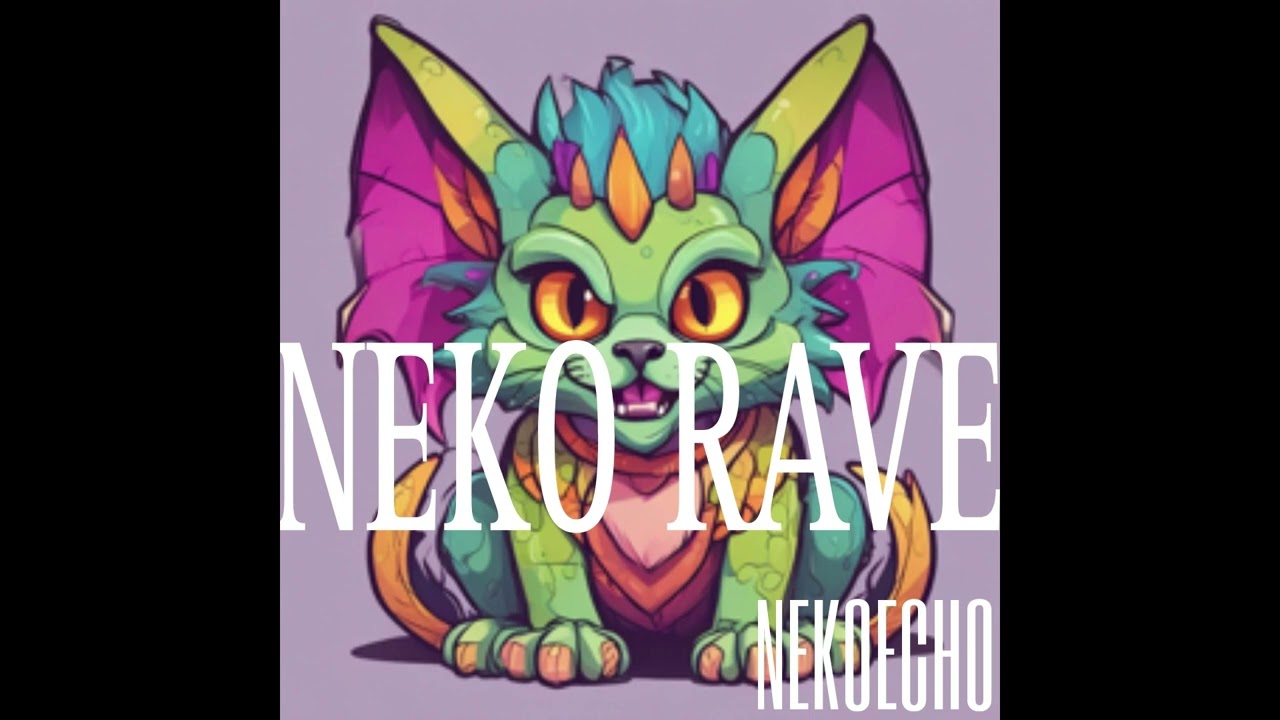 Neko Rave
