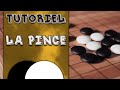 Tutoriel la pince  jeu de go