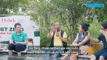 Tọa đàm về "Du lịch Net Zero" tại giếng nước Làng Nhỏ - Khánh Hòa