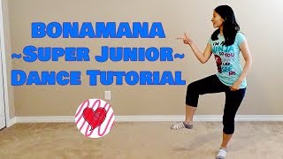 BONAMANA (Super Junior) Mirrored Dance Tutorial