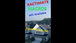 Xactimate MACROS still available --Daniel the Adjuster #short