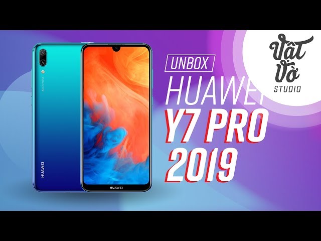 Mở hộp Huawei Y7 Pro 2019