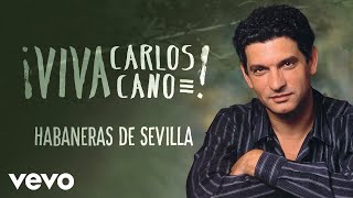 Watch Carlos Cano Habaneras De Sevilla video